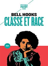 Broschiert Classe et race von Bell Hooks