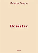 Broschiert Résister von Salomé Saqué