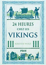 Broschiert 24 heures chez les Vikings von Kirsten Wolf