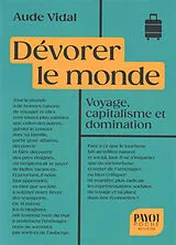 Broschiert Dévorer le monde : voyage, capitalisme et domination von Aude Vidal