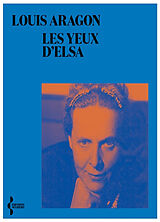 Broché Les yeux d'Elsa de Louis Aragon