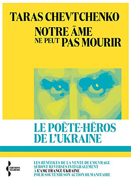 Broché Notre âme ne peut pas mourir de Taras Chevtchenko