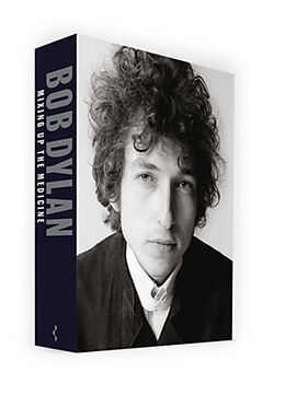 Broché Bob Dylan : mixing up the medicine de Bob Dylan