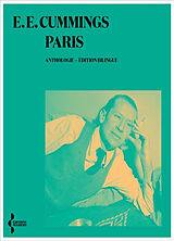 Broché Paris : anthologie de Edward Estlin Cummings