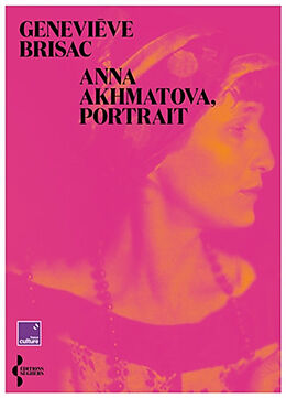 Broché Anna Akhmatova, portrait de Geneviève Brisac