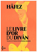 Broché Le Livre d'or du Divân de Hâfez