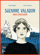 Broché Suzanne Valadon sans concession de Flore ; Naujalis, Coline Mongin