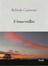 Broschiert S'émerveiller von Belinda Cannone