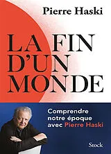 Broschiert La fin d'un monde von Pierre Haski