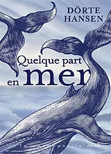 Broschiert Quelque part en mer von Dörte Hansen