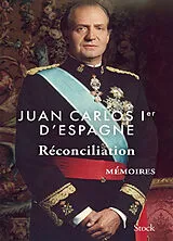 Broschiert Réconciliation : mémoires von Juan Carlos Ier d'Espagne