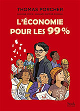 Broché L'économie pour les 99 % de Thomas; Stock, Ludivine Porcher