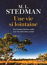 Broschiert Une vie si lointaine von M.L. Stedman