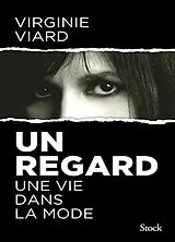 Broschiert Un regard : une vie chez Chanel von Virginie Viard