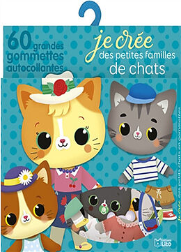 Broché Je crée des petites familles de chats de 