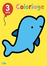 Broschiert Les animaux de la mer : coloriage, 3 ans von Marie-Hélène Grégoire