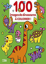 Broché 100 images de dinosaures à colorier ! de Estelle Tchatcha