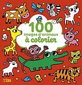 Broschiert 100 Images a Colorier Animaux von 