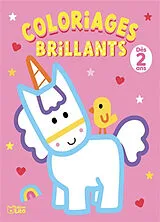 Broschiert Les licornes : coloriages brillants, dès 2 ans von 