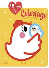 Broschiert Les animaux de la ferme : 18 mois : coloriage von 