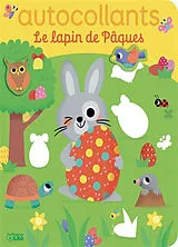 Broschiert Le lapin de Pâques : autocollants von Karine-Marie; Jacqué, Isabelle Amiot
