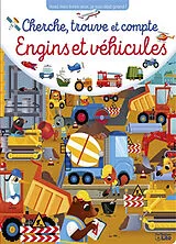 Broschiert Engins et véhicules : cherche, trouve et compte von Marzia Giordano