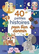 Broschiert 40 petites histoires pour bien dormir von Adeline Ruel