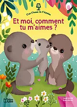 Broschiert Et moi, comment tu m'aimes ? von Marie; Lescoat, Elen Wilmer