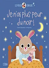 Broschiert Je n'ai plus peur du noir ! von Carine; Yi-Hsuan, Wu Fiacchiett