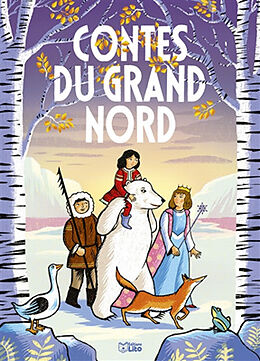 Broché Contes du Grand Nord de Christine Palluy