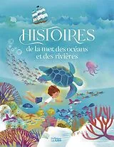 Broschiert Les belles histoires pour rêver au bord de l'eau von Olivier Dupin