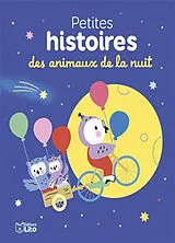 Broschiert Petites histoires des animaux de la nuit von Ghislaine; Luthringer, Mélisande Biondi