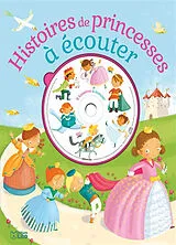 Broschiert Histoires de princesses à écouter von 
