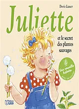 Broschiert Juliette et le secret des plantes sauvages von Doris Lauer