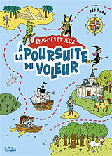 Broché A la poursuite du voleur : dès 7 ans de Virginie; Lallemand, Clémence Loubier