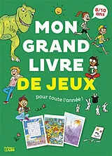 Broschiert Mon grand livre de jeux pour toute l'année ! : 8-10 ans von 
