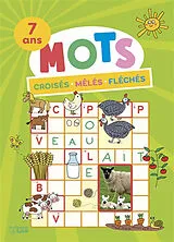 Broschiert Mots croisés, mêlés, fléchés : 7 ans von Virginie Loubier
