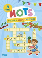 Broschiert Mots croisés, mêlés, fléchés : 8 ans von Virginie Loubier