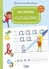 Broschiert Les lettres cursives : dès 5 ans von 