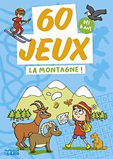 Broché Bloc 60 Jeux la Montagne de 