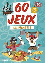 Broché Bloc 60 Jeux les Pirates de 