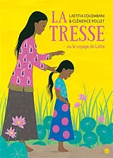 Broschiert La tresse ou Le voyage de Lalita von Laetitia; Pollet, Clémence Colombani
