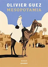 Broschiert Mesopotamia von Olivier Guez