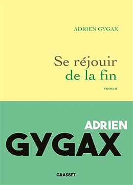 Broschiert Se réjouir de la fin von Adrien Gygax