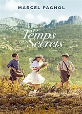 Kartonierter Einband Le temps des secrets von Marcel Pagnol