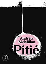 Broschiert Pitié : notes sur une ville von Andrew McMillan