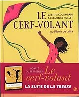 Broschiert Le cerf-volant ou L'école de Lalita von Laetitia; Pollet, Clémence Colombani