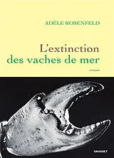 Broschiert L'extinction des vaches de mer von Adèle Rosenfeld