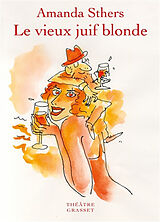 Broché Le vieux juif blonde de Sthers-a