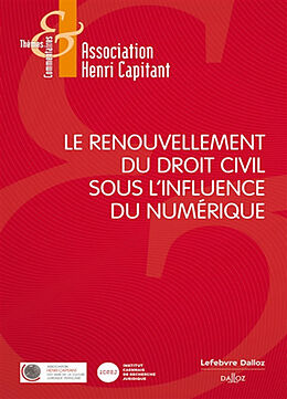 Broché Le renouvellement du droit civil sous l'influence du numérique de 